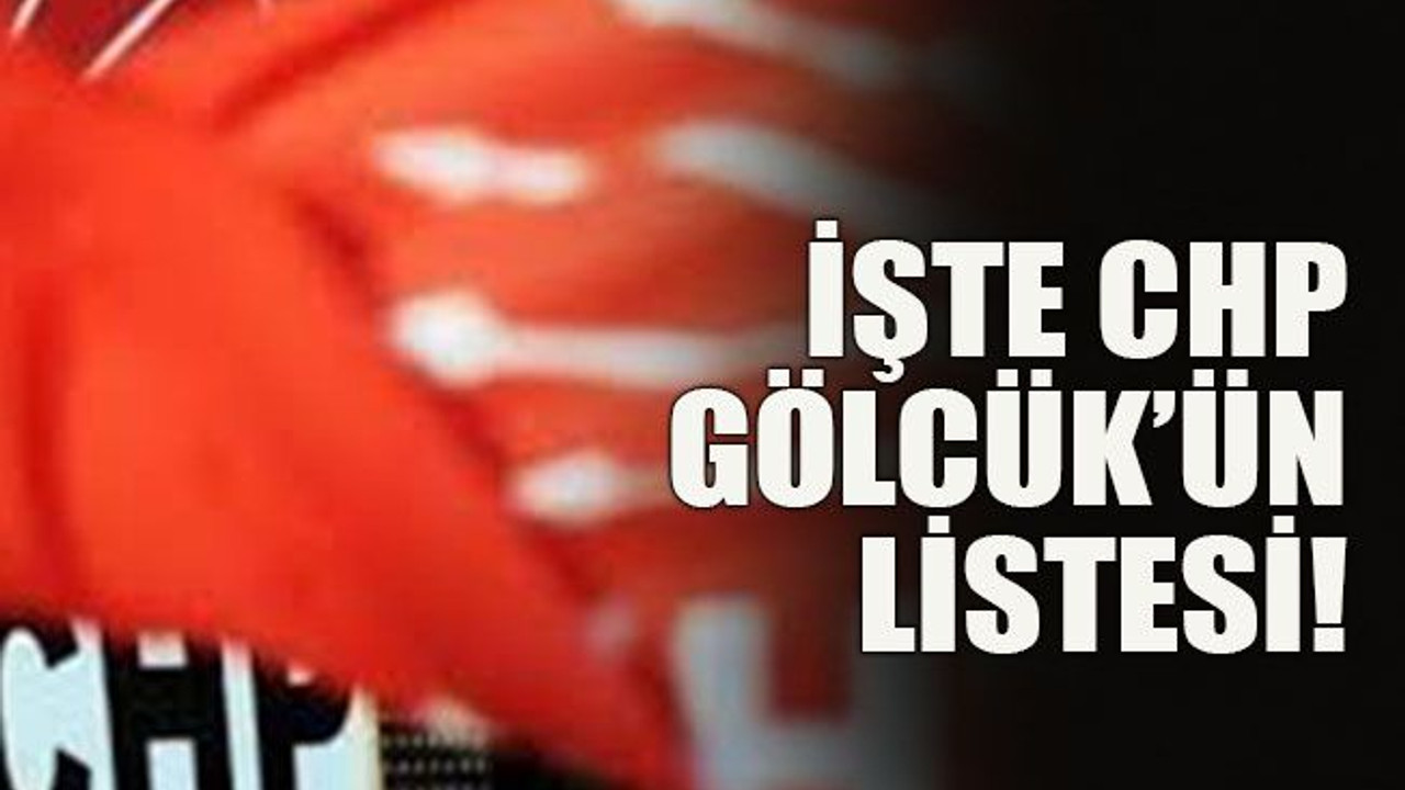 İşte CHP Gölcük’ün listesi!