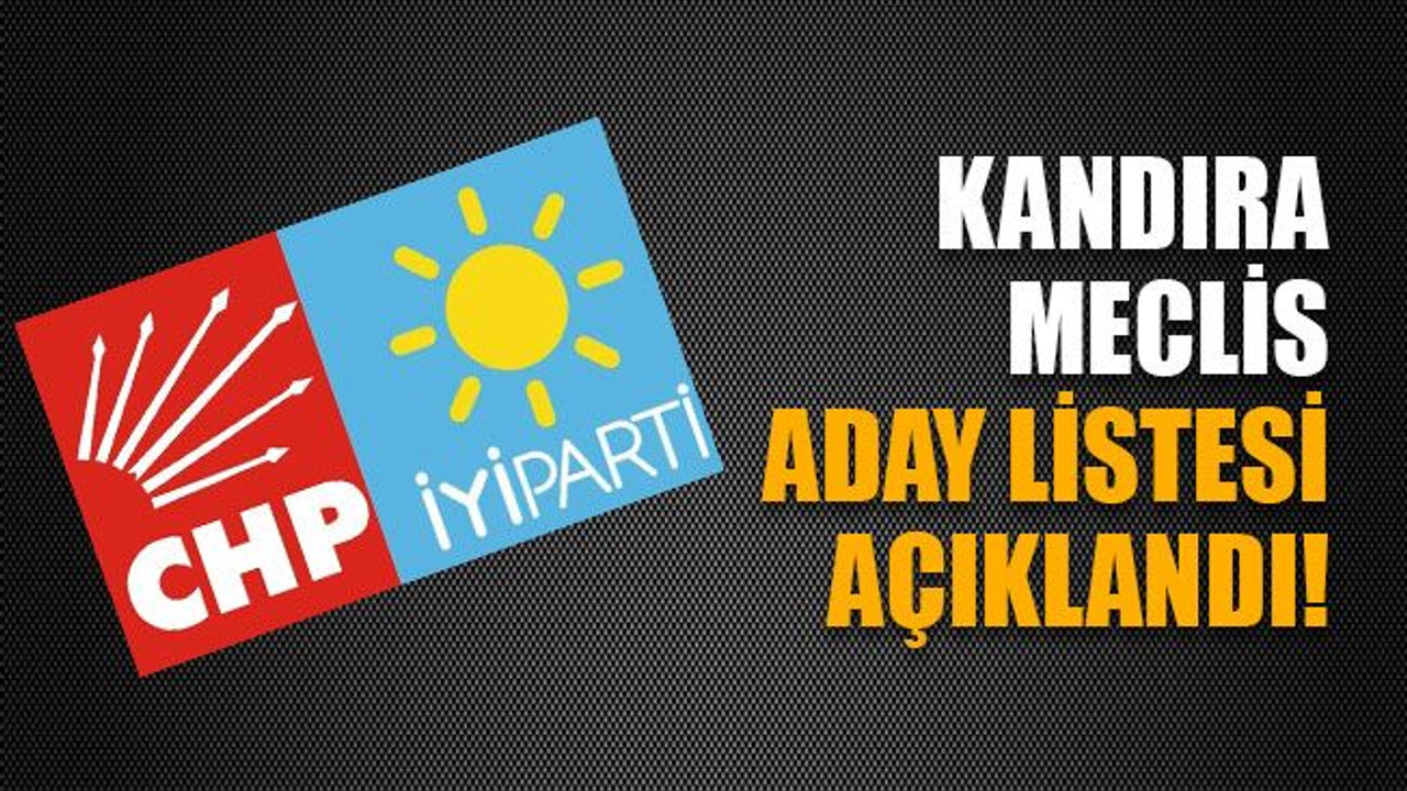 Kandıra meclis aday listesi açıklandı!