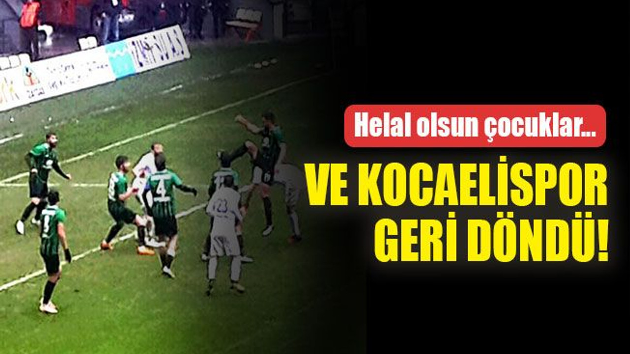 Ve Kocaelispor, geri döndü!