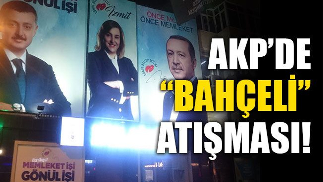 AKP’de “Bahçeli” atışması!