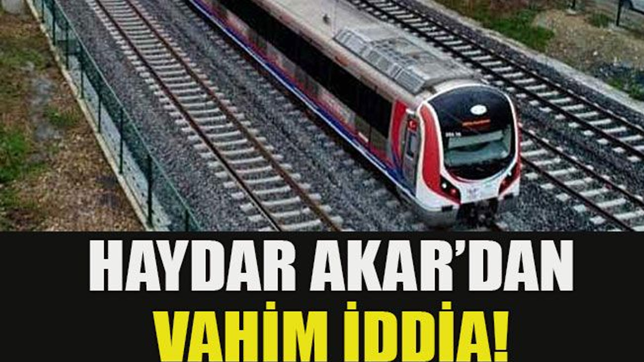 Haydar Akar’dan vahim iddia!