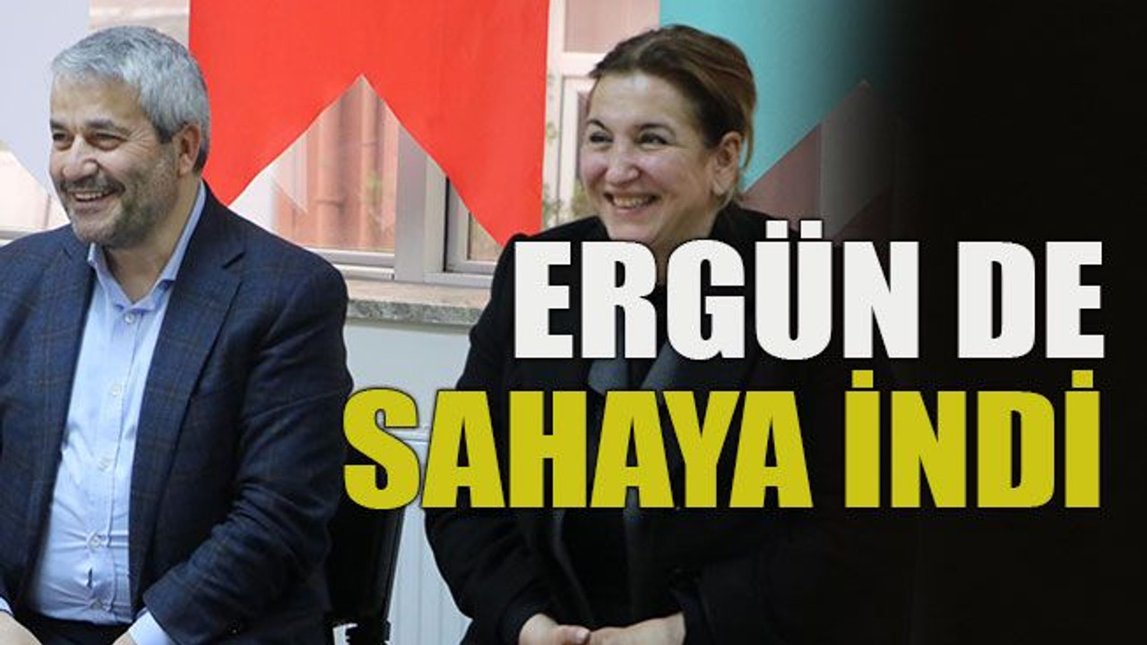 Ergün de sahaya indi
