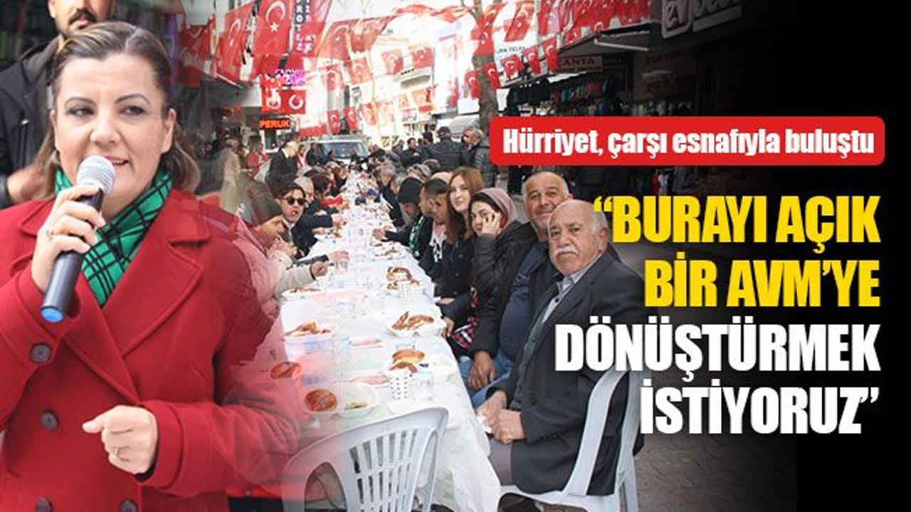 Hürriyet, çarşı esnafına projelerini anlattı