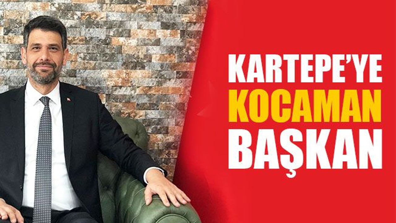 Kartepe'ye "Kocaman" başkan!