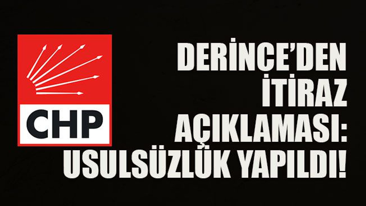 Derince’den itiraz açıklaması
