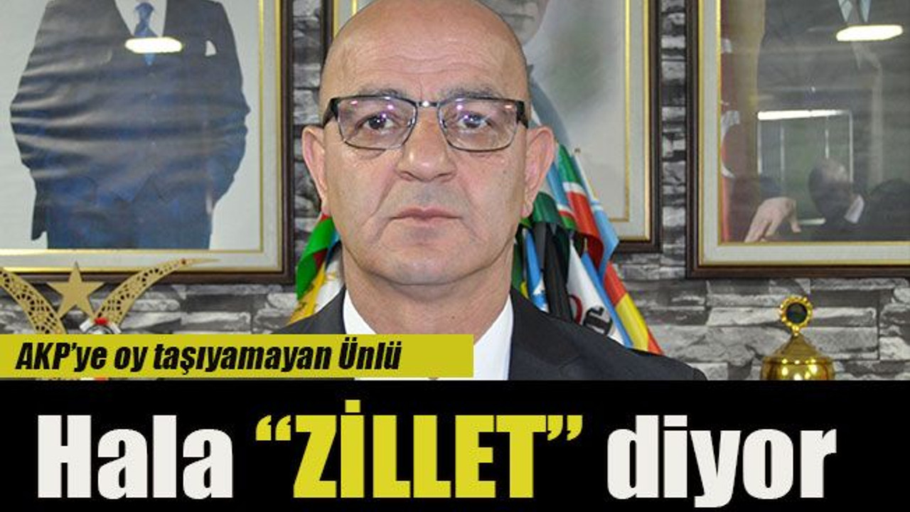 AKP’ye oy taşıyamayan Ünlü Hala “ZİLLET” diyor