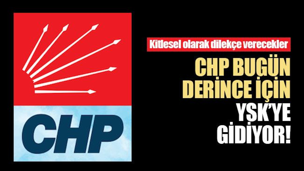 CHP bugün, Derince için YSK’ye gidiyor!