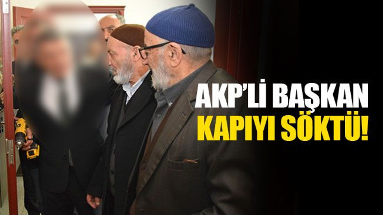 Kocaeli'de AKP’li başkan kapıyı söktü!
