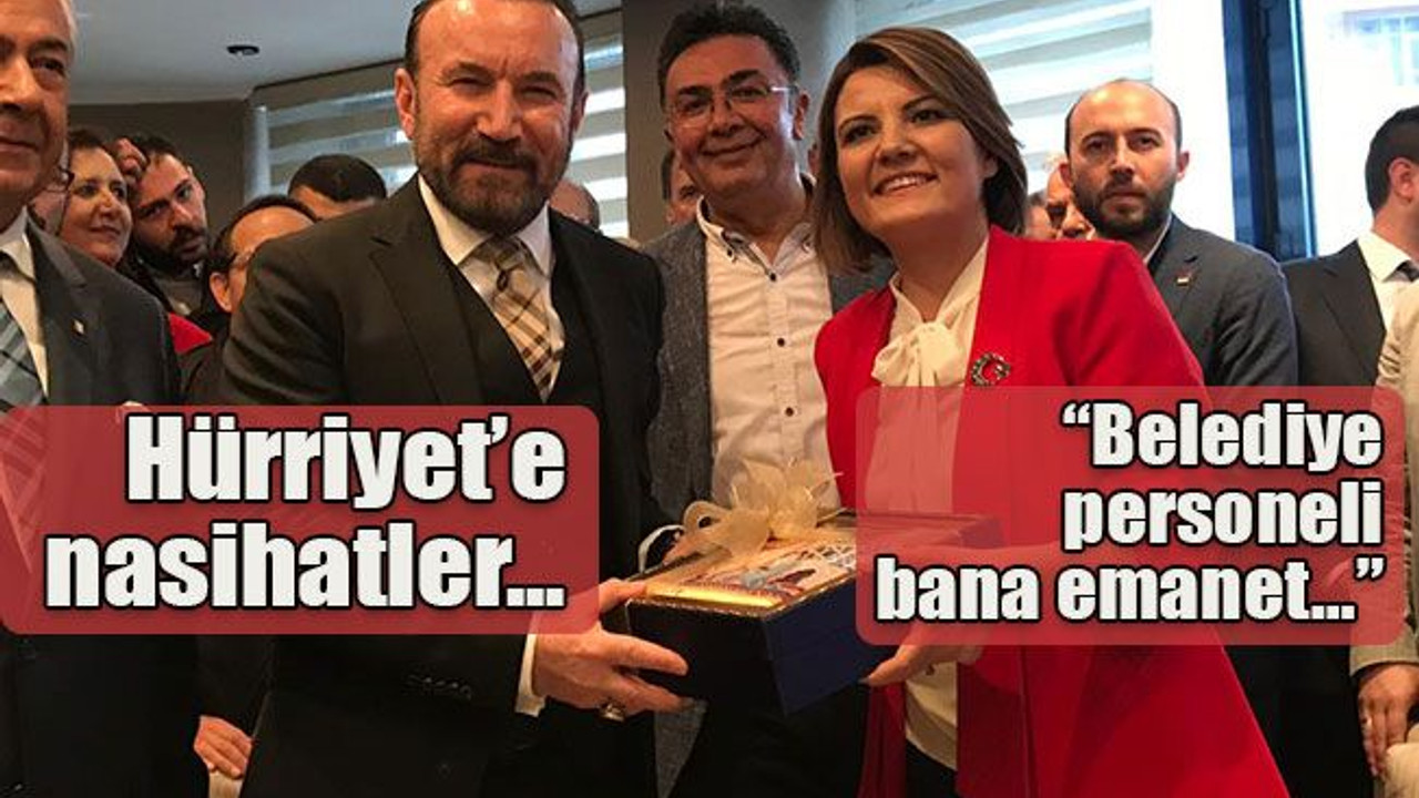 “Belediye personeli bana emanet…”