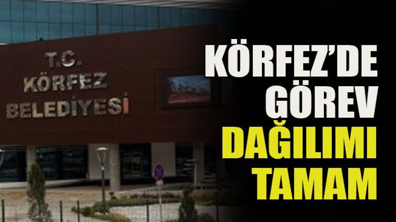Körfez’de görev dağılımı tamam