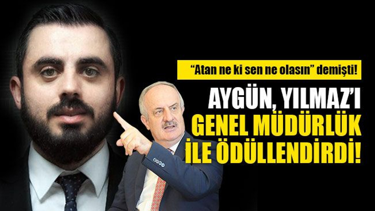 Ulusal gazetelere konu olmuştu, Aygün genel müdür yaptı!