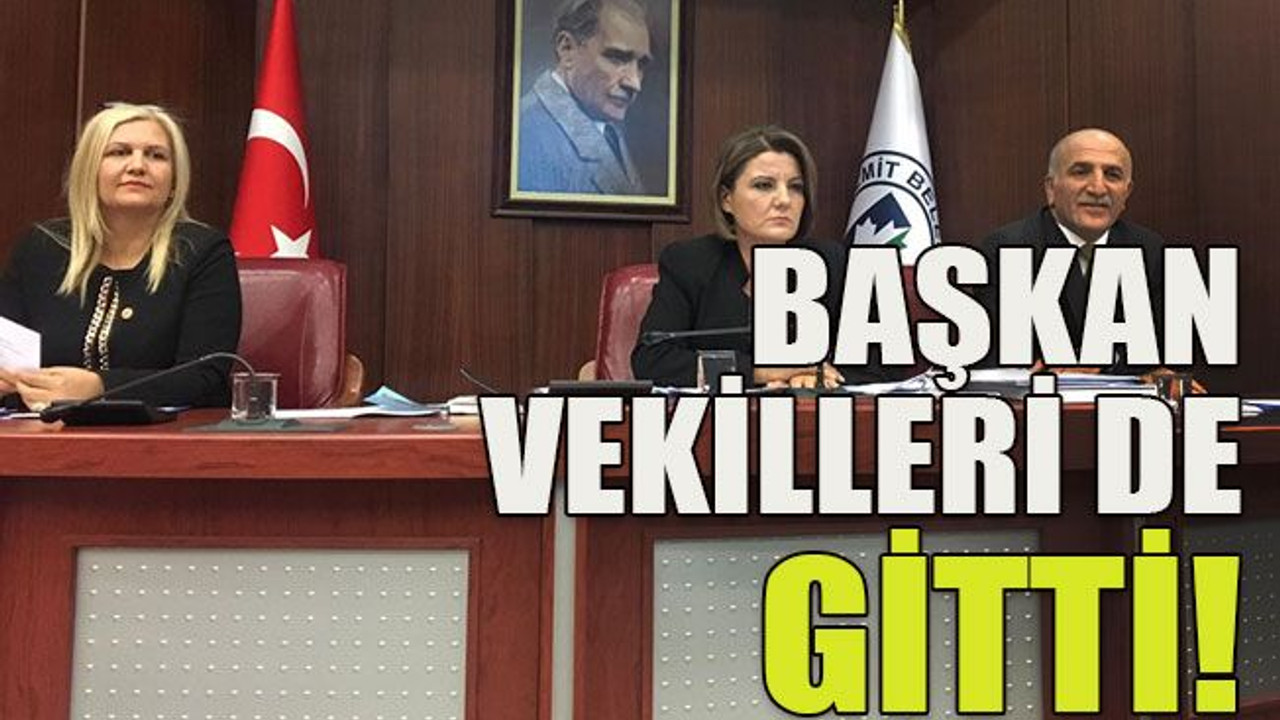 Başkan vekilleri de gitti!