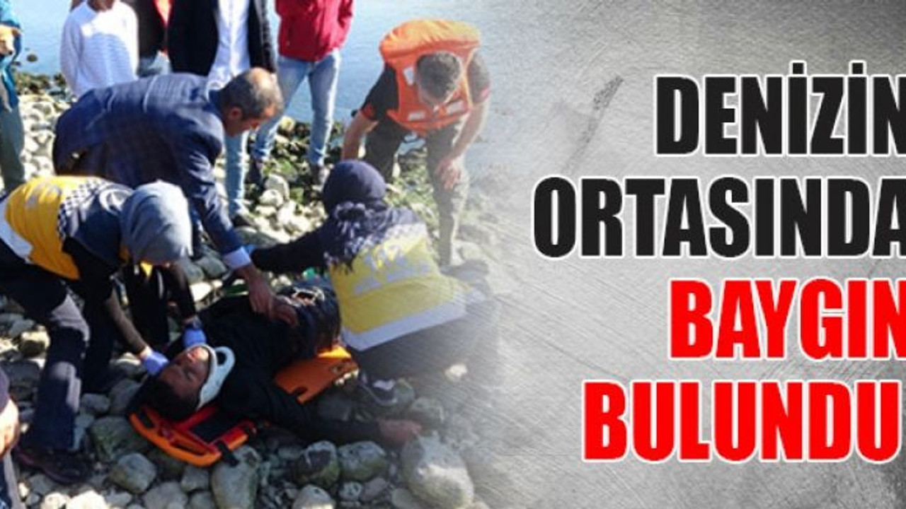 Denizin ortasında baygın bulundu