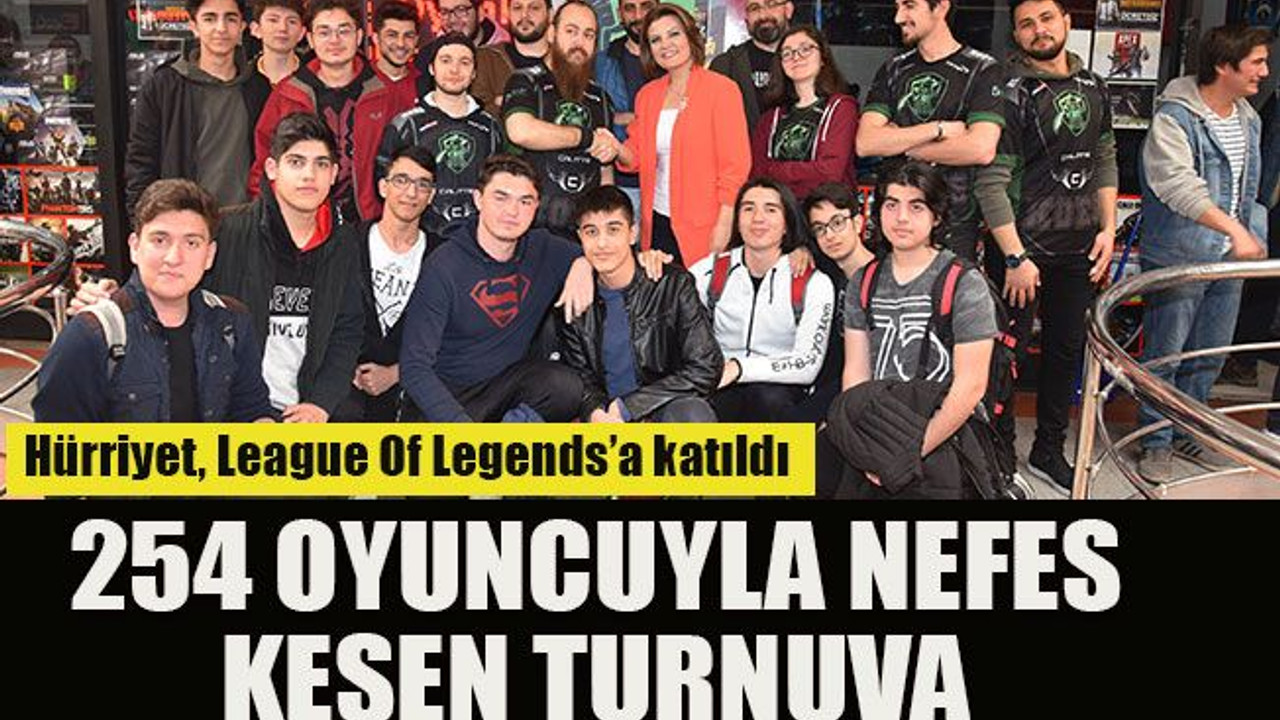 Hürriyet League Of Legends’a katıldı... 254 oyuncuyla nefes kesen turnuva