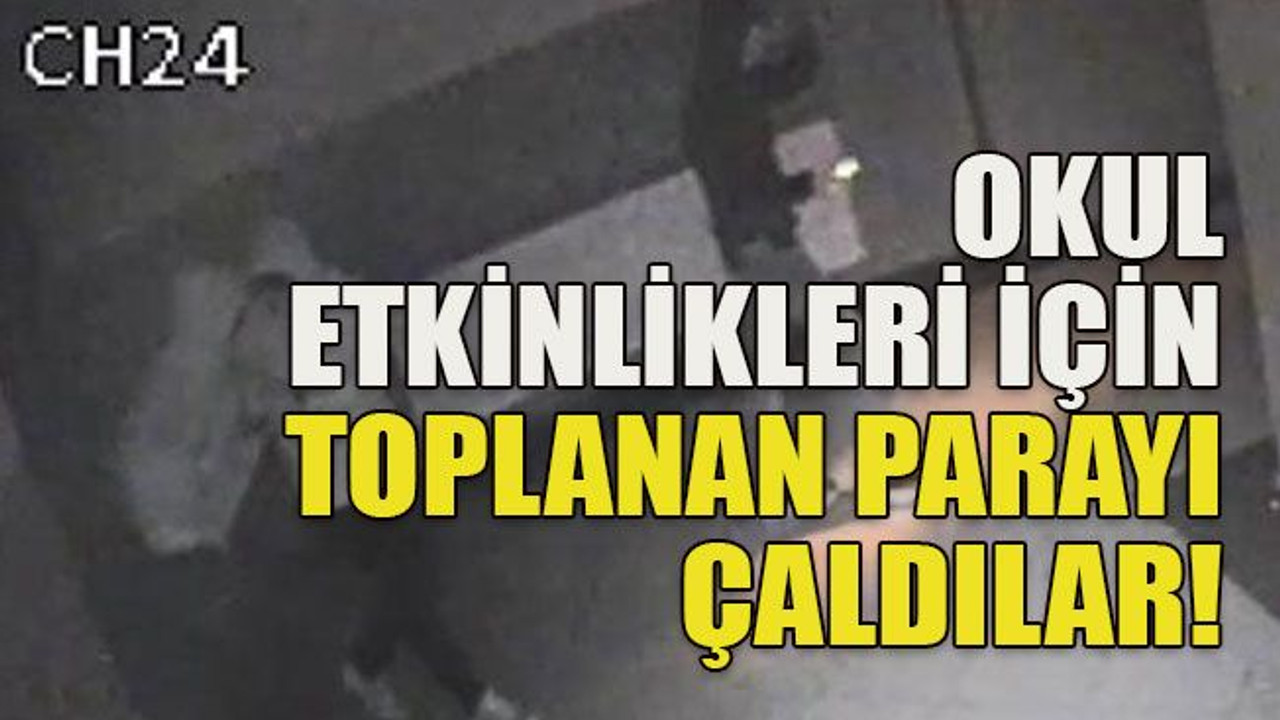 Okul etkinlikleri için toplanan parayı çaldılar!
