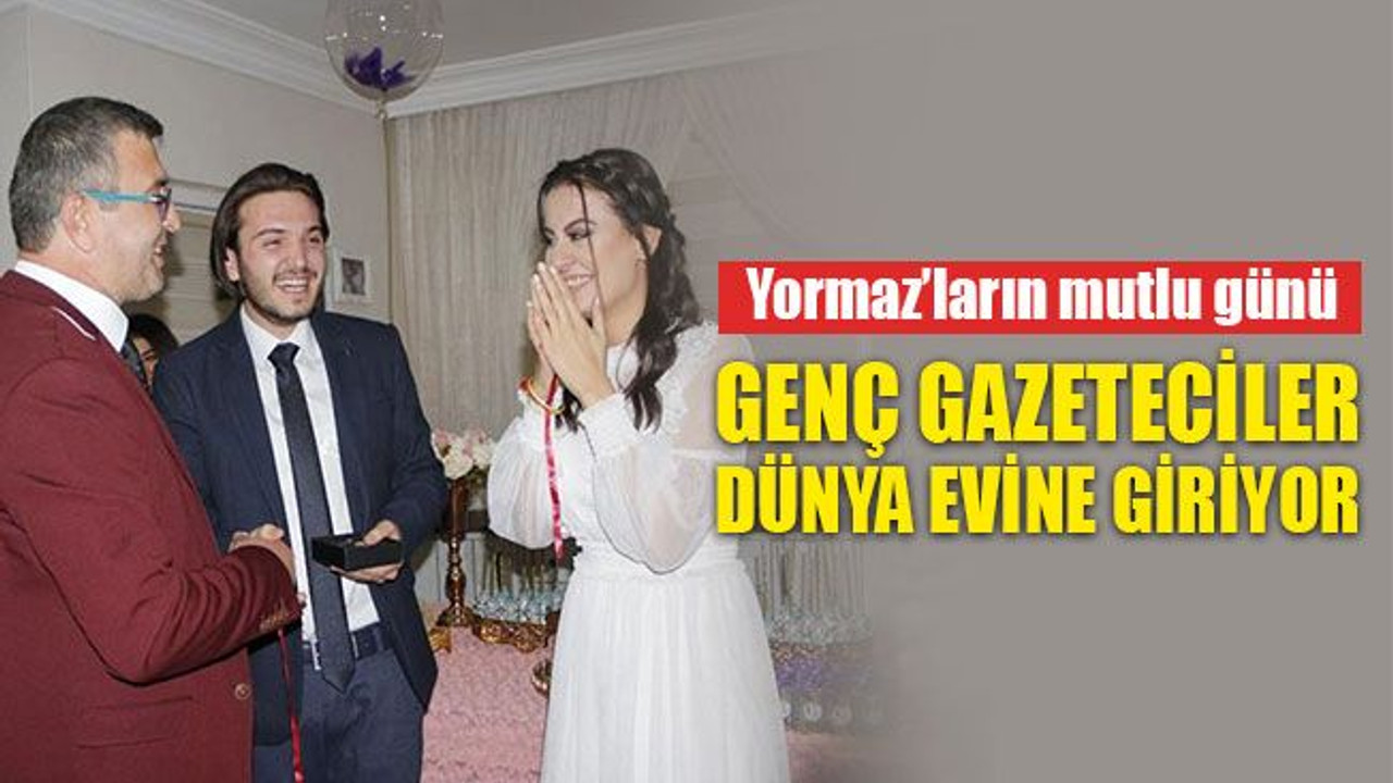 İrfan Yormaz'ın oğlu, dünya evine giriyor