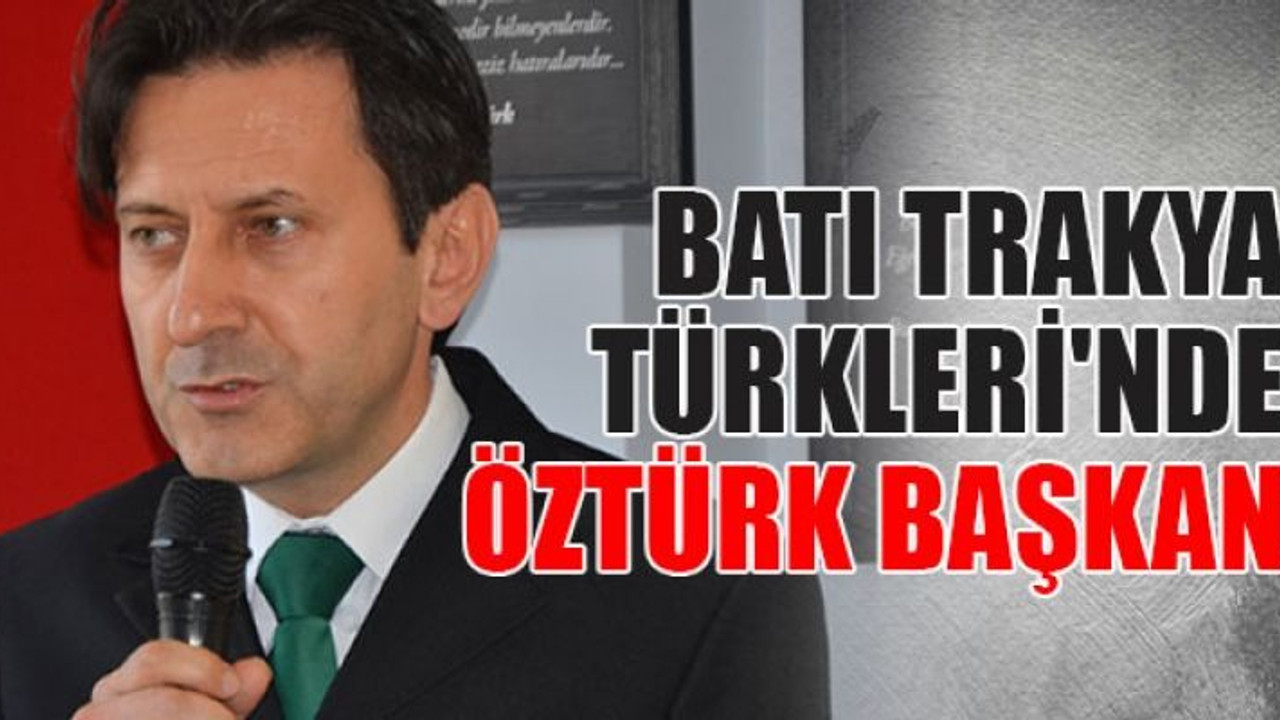 Batı Trakya Türkleri'nde Öztürk başkan