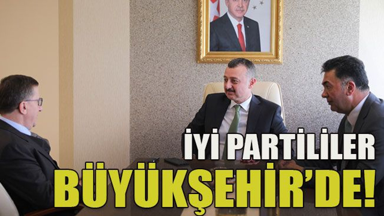 İyi Partililer Büyükşehir’de!