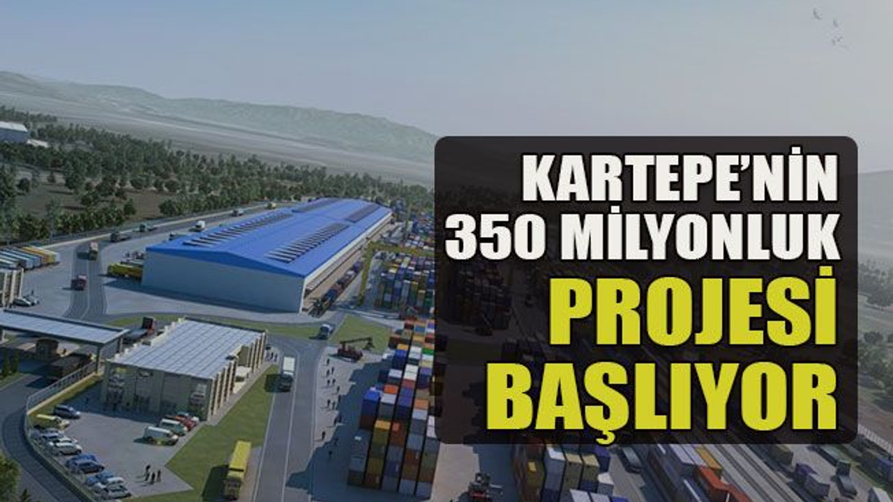 Kartepe’nin 350 milyonluk projesi başlıyor