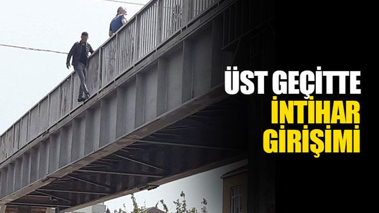 Derince'de üst geçitte intihar girişimi