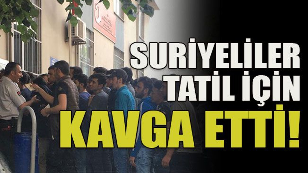 Suriyeliler tatil için kavga etti!