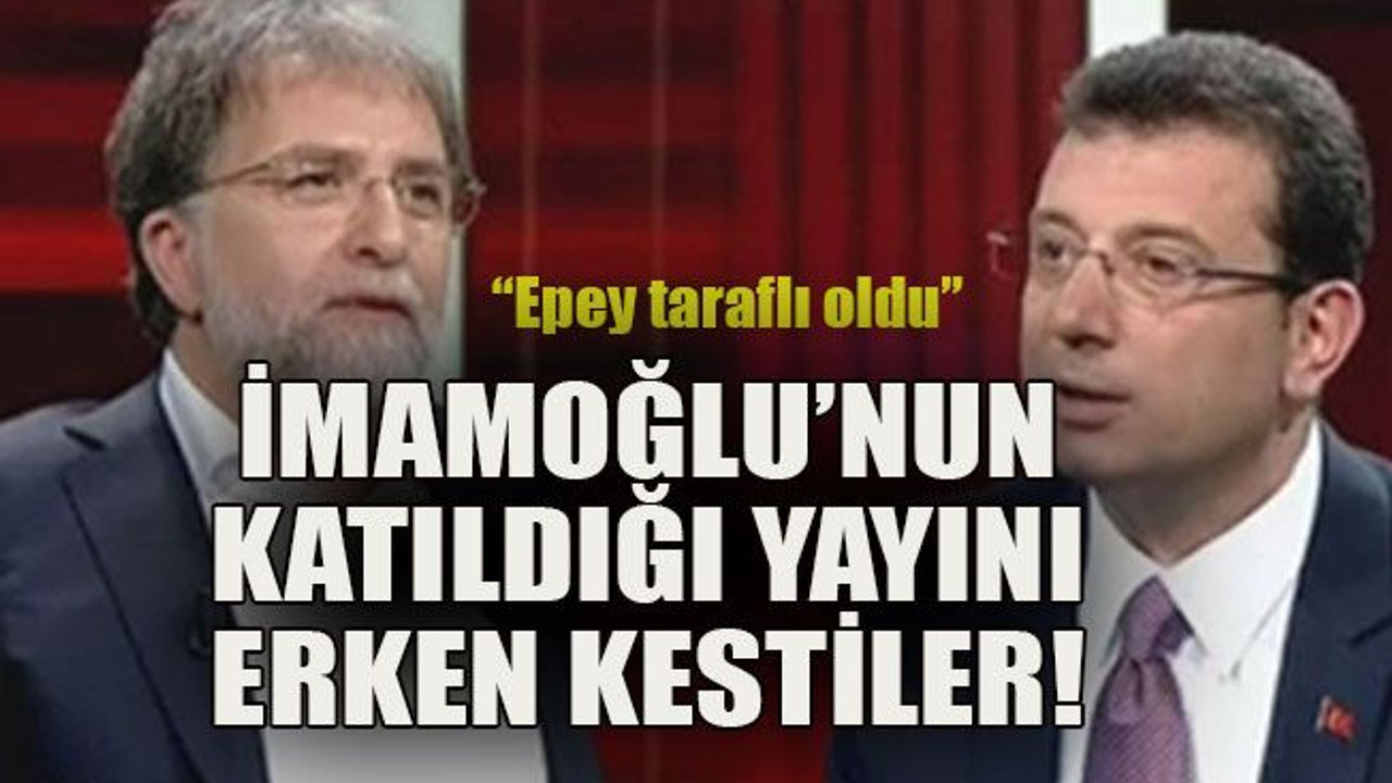 “Epey taraflı oldu” İmamoğlu’nun katıldığı yayını erken kestiler!