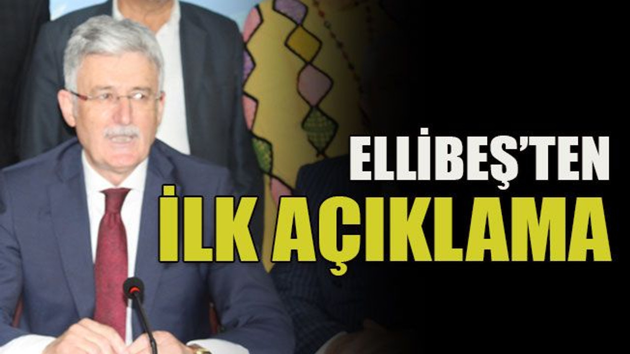 Ellibeş’ten ilk açıklama!
