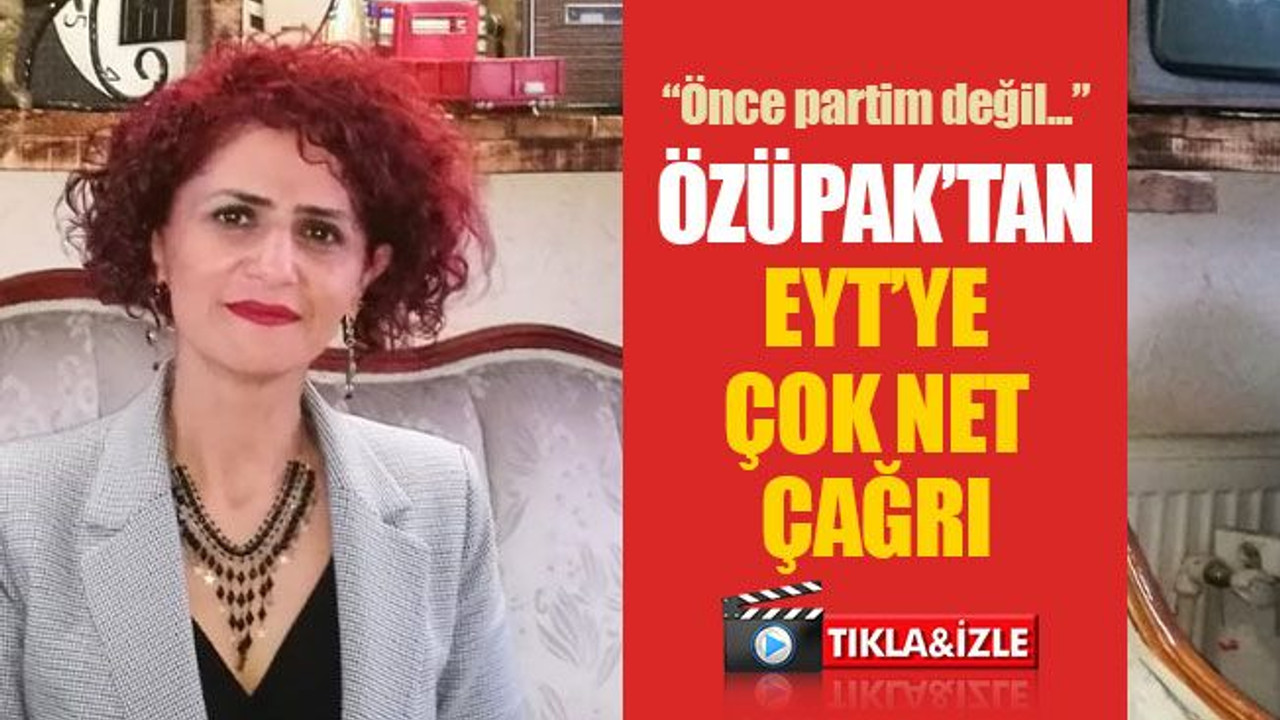 Gönül Boran Özüpak’tan EYT’ye çok net ve önemli çağrı!