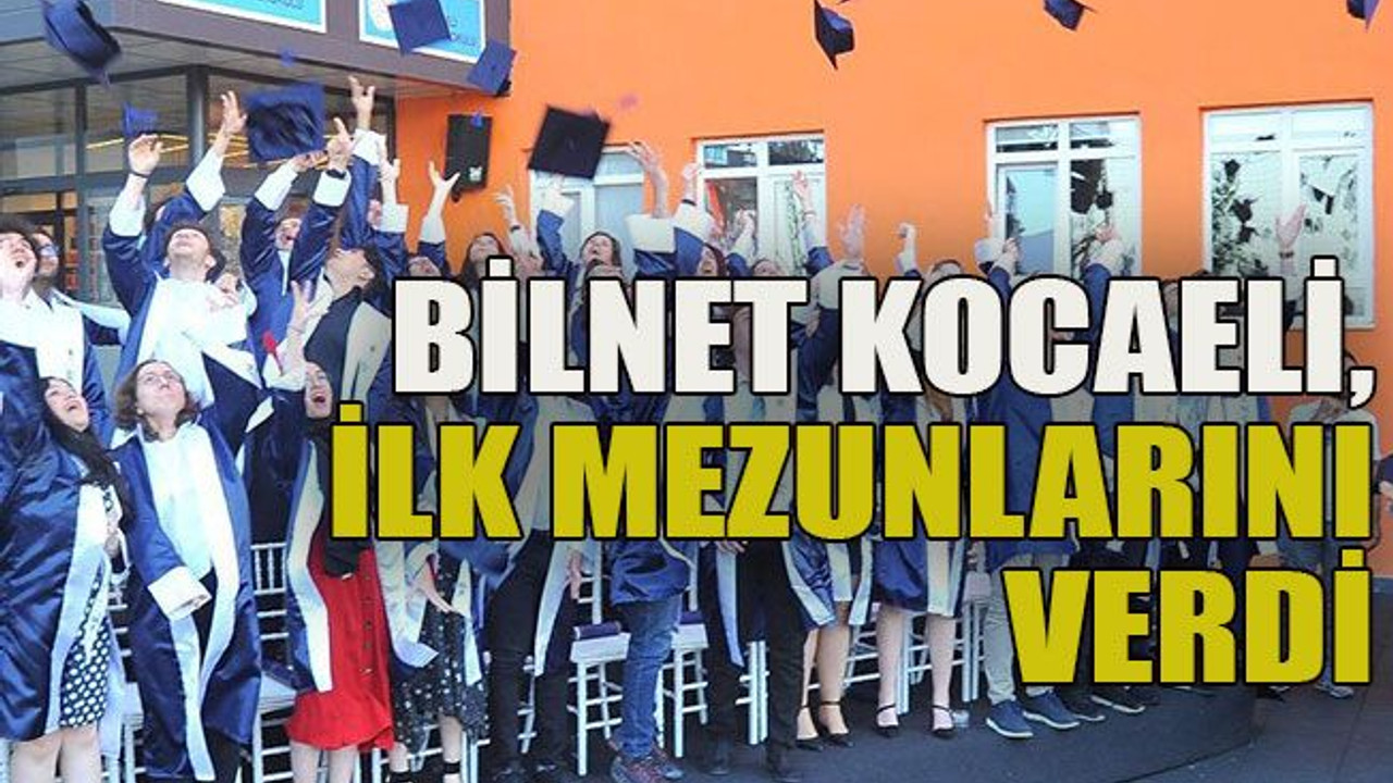 Bilnet Kocaeli, ilk mezunlarını verdi