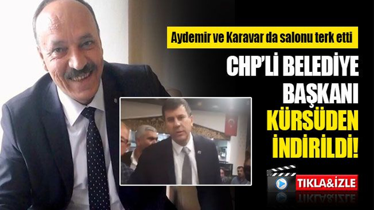 Kerem Aydemir, skandalı anlattı... CHP'li başkan kürsüden indirildi!