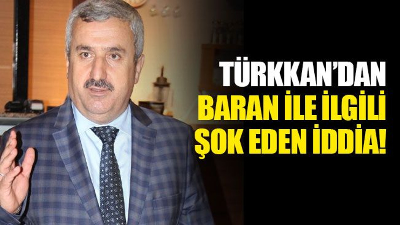 Türkkan’dan Baran ile ilgili şok eden iddia! Yok artık, tam 9 milyon lira!