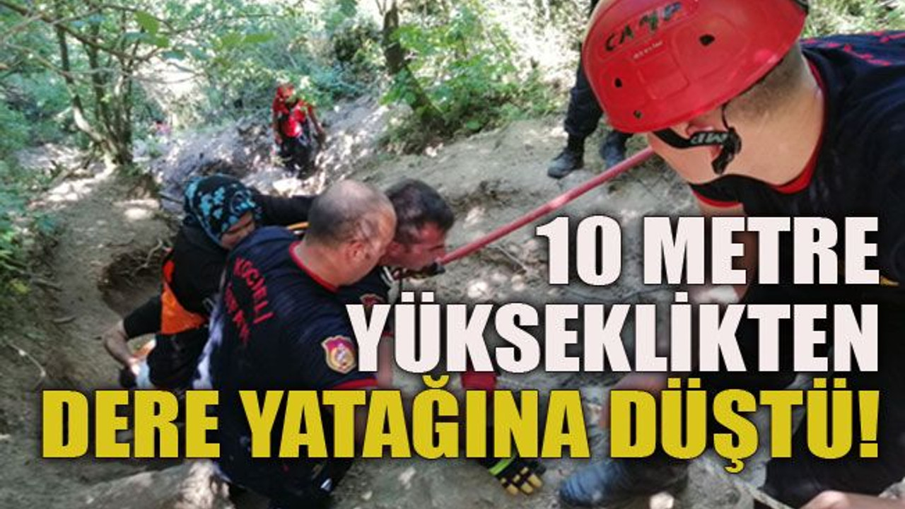10 metre yükseklikten dere yatağına düştü!