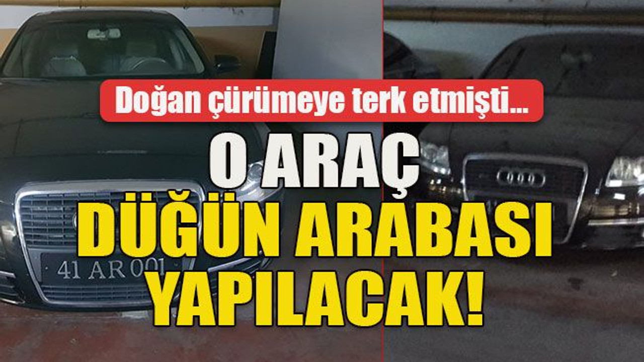 Doğan çürümeye terk etmişti… O araç düğün arabası yapılacak!