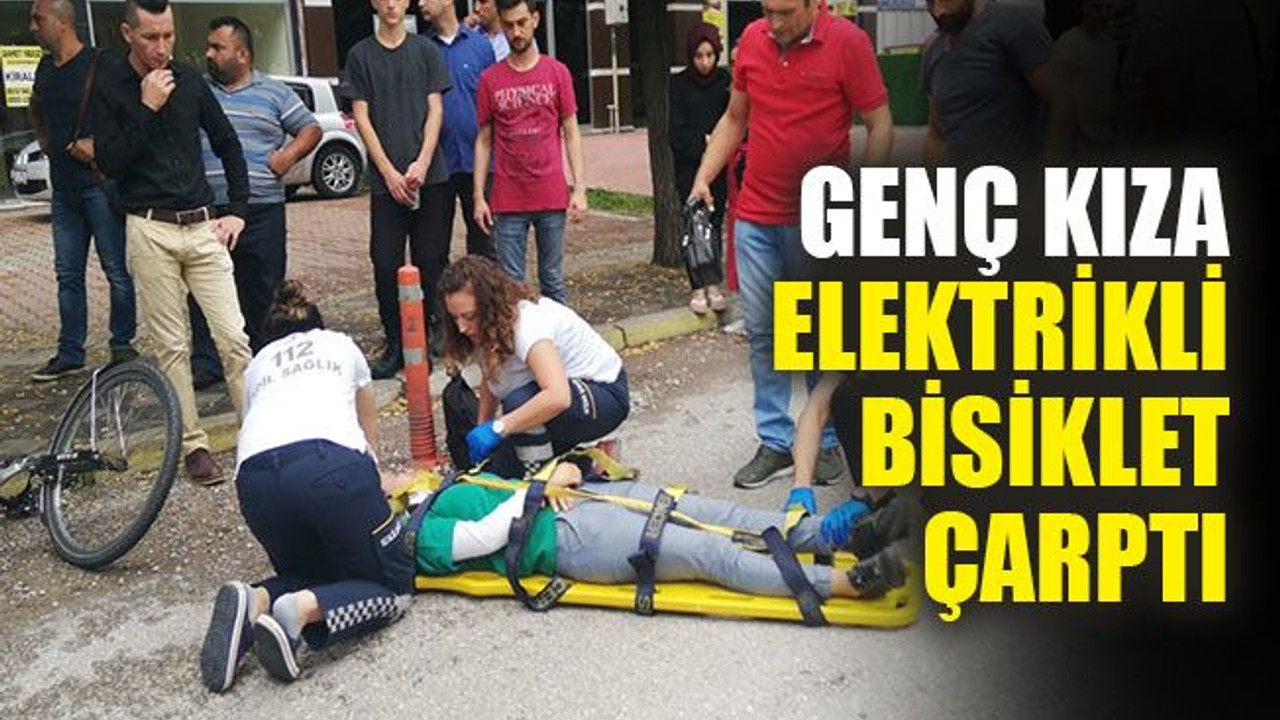 Genç kıza elektrikli bisiklet çarptı