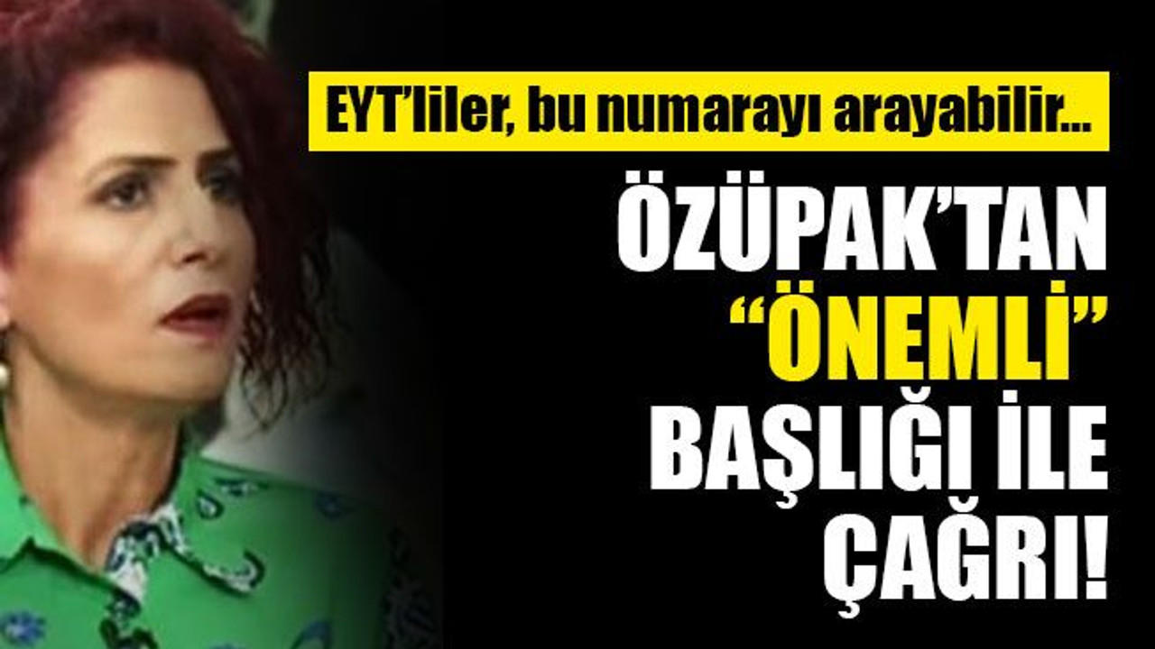 EYT'liler bu telefonu arayabilir... Başkan Özüpak paylaştı!