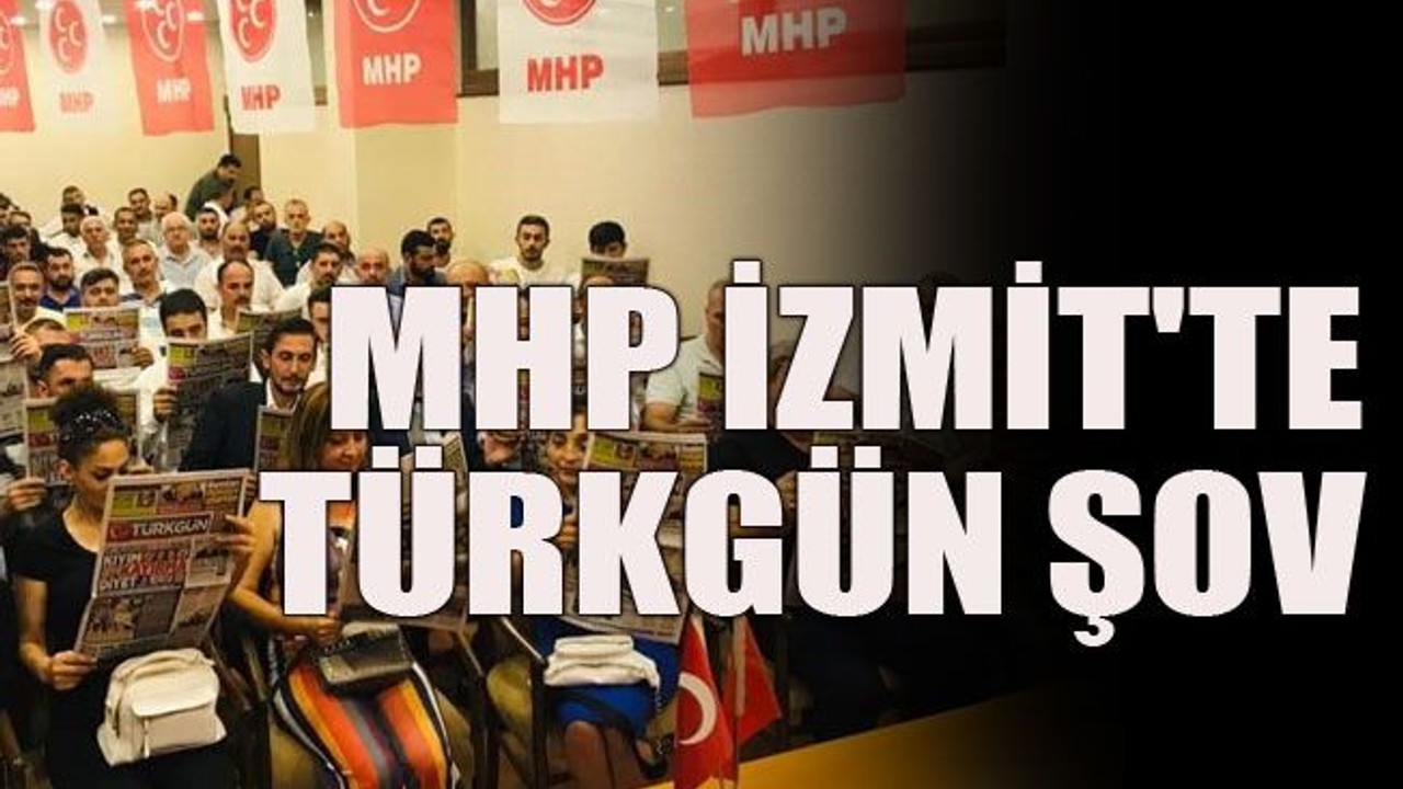 MHP İzmit'te Türkgün şov