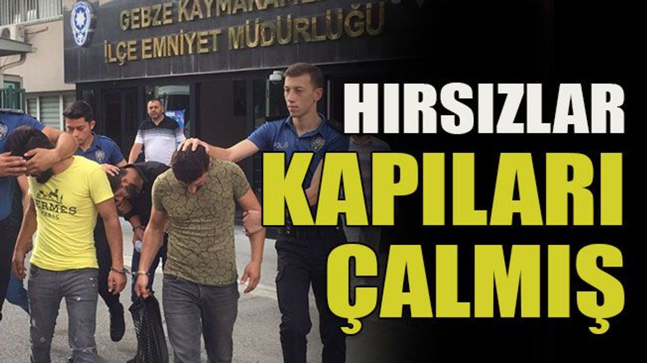 Hırsızlar kapıları çalmış