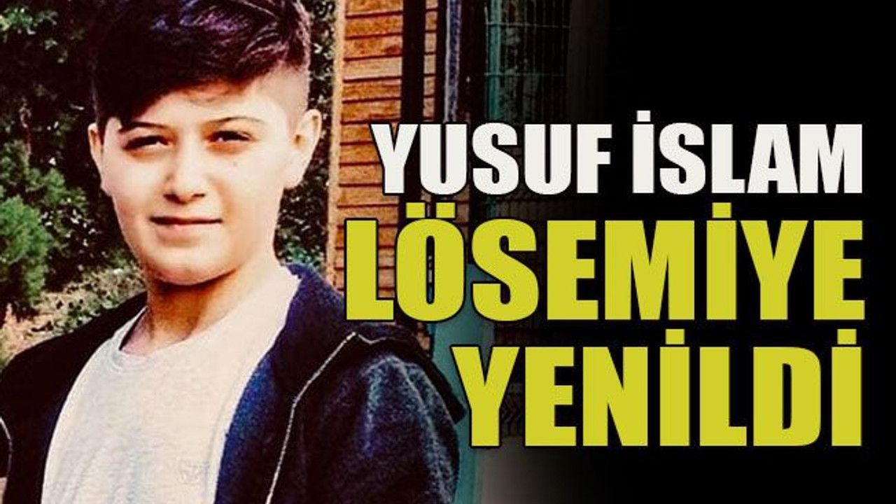 Yusuf İslam lösemiye yenildi
