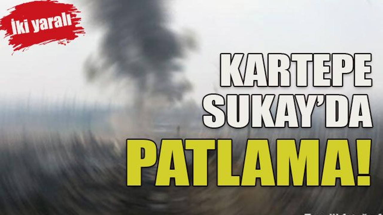İki yaralı var... Kartepe Sukay’da patlama!