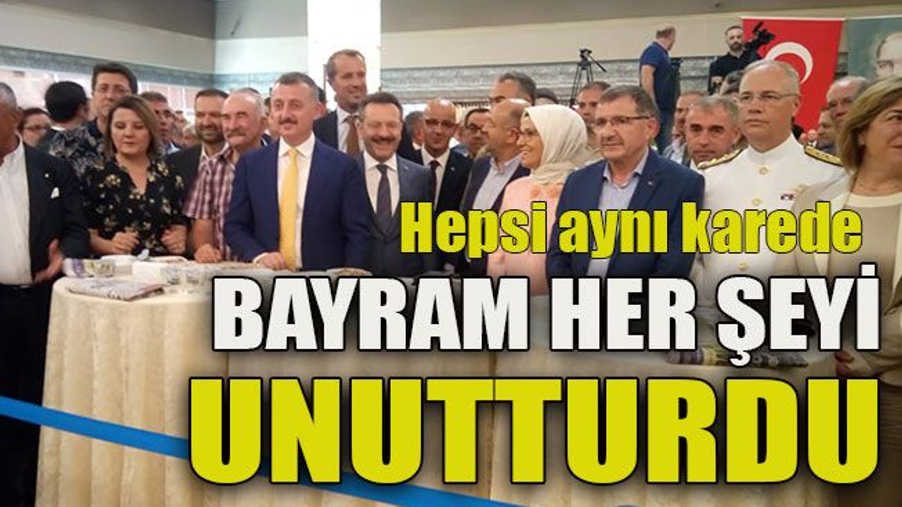 Hepsi aynı karede Bayram her şeyi unutturdu
