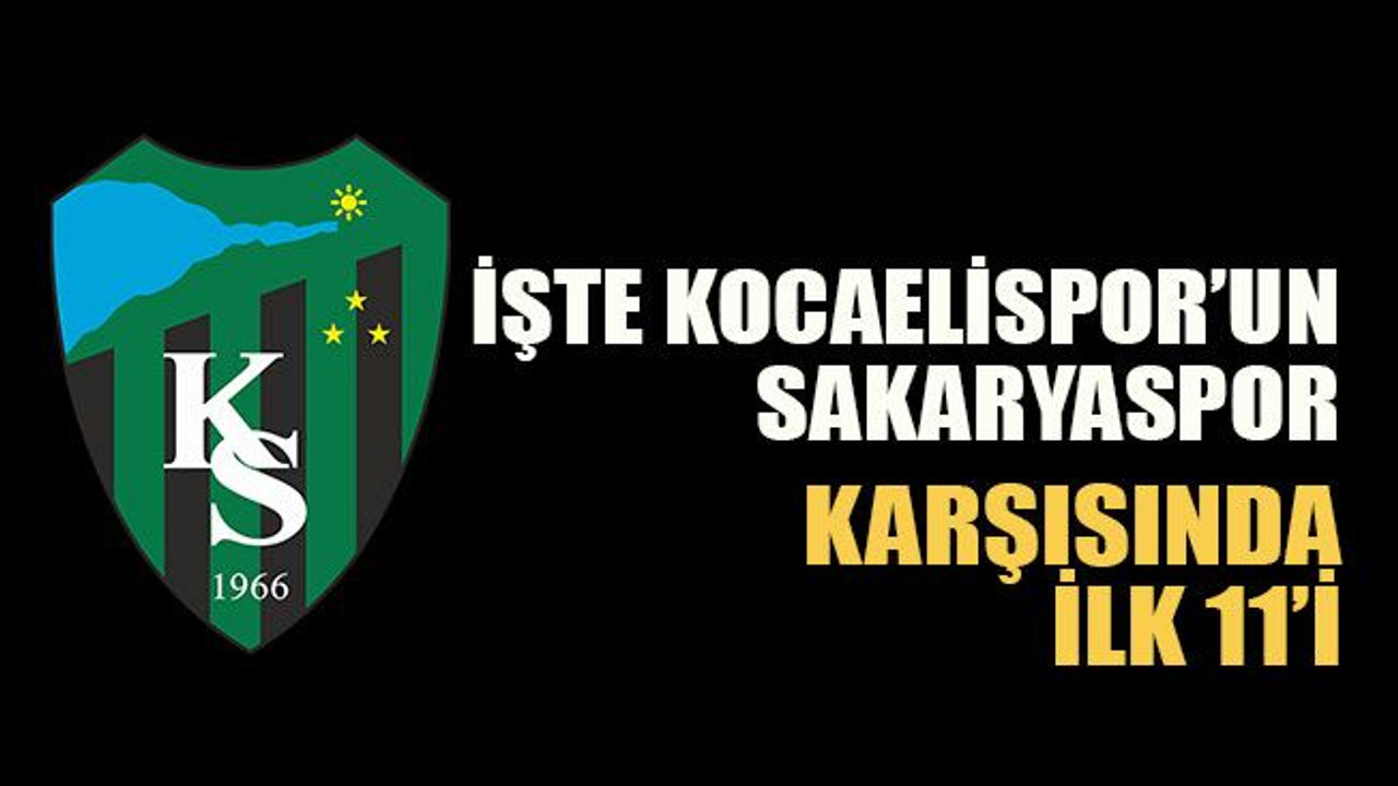 İşte Kocaelispor’un Sakaryaspor karşısında 11’i