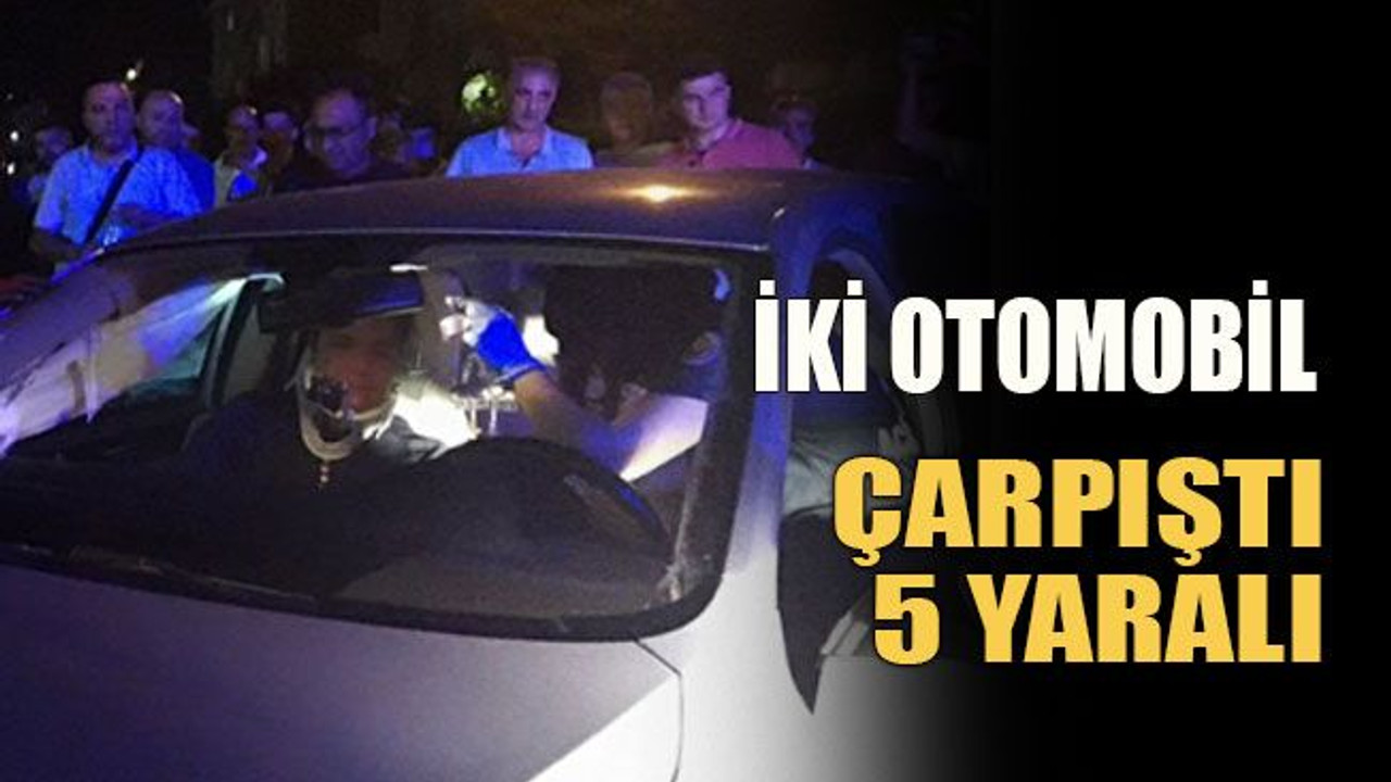 İki otomobil çarpıştı 5 yaralı