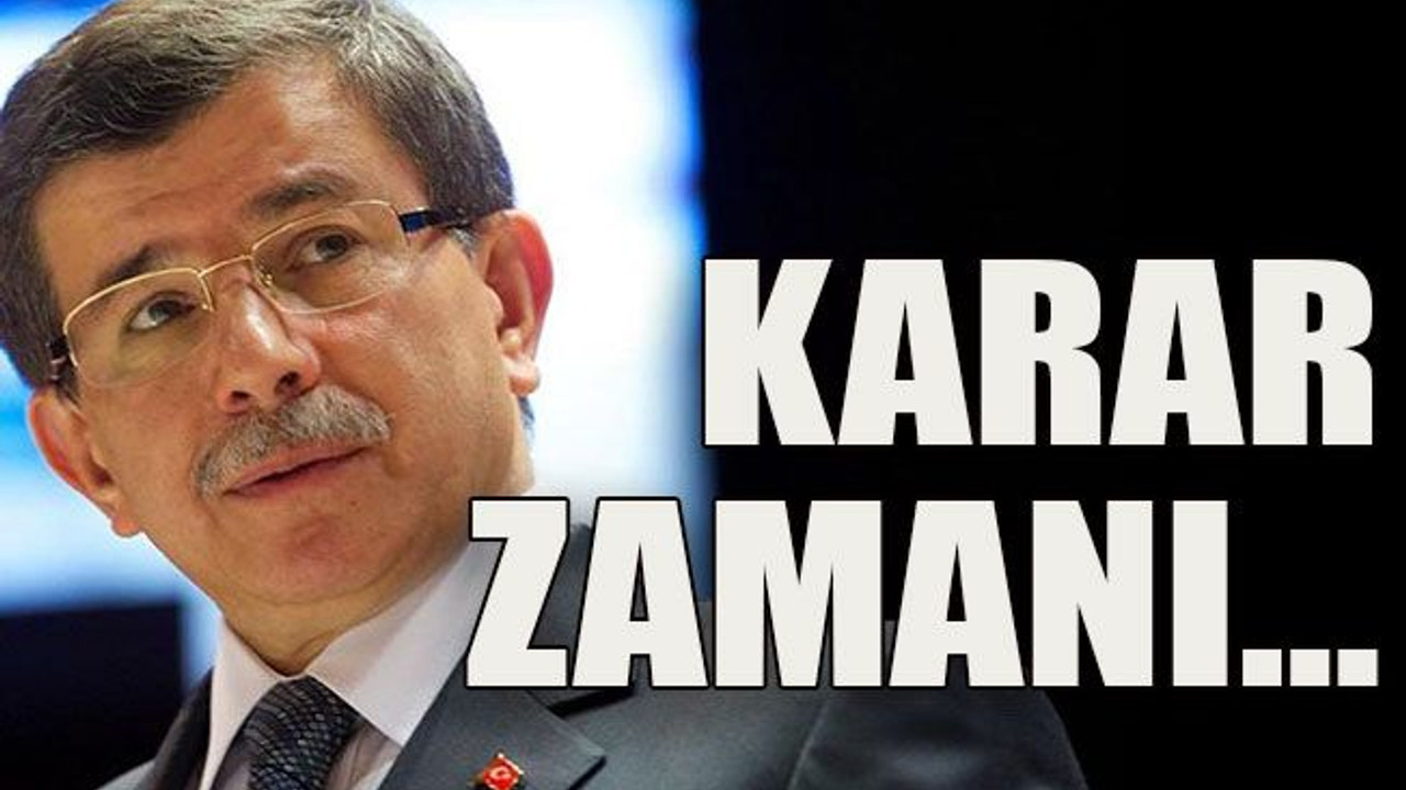 Karar zamanı…