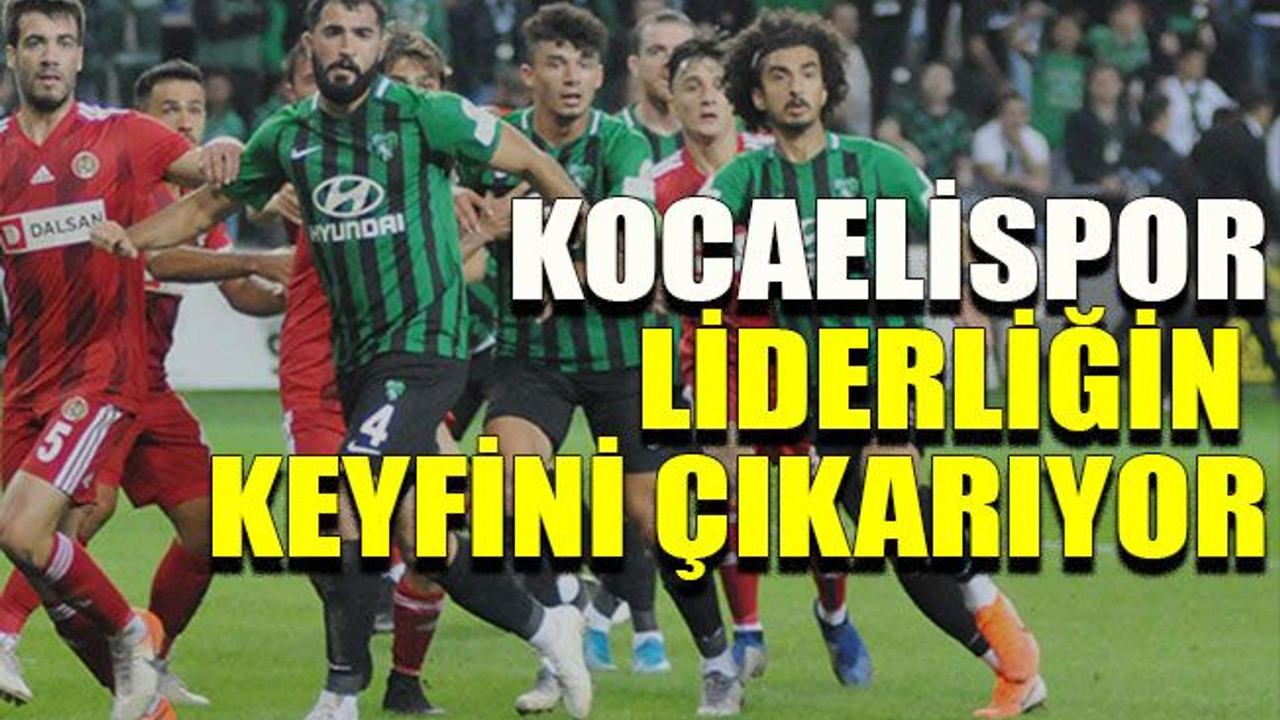 Kocaelispor liderliğin keyfini çıkarıyor