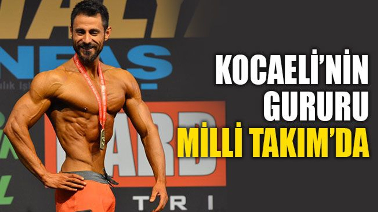 Kocaeli’nin gururu, Milli Takım’da