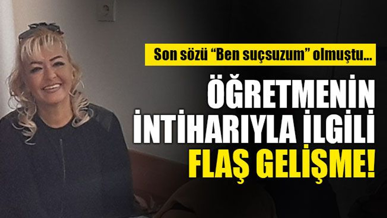 Serap Yılhan'ın intiharıyla ilgili flaş gelişme!
