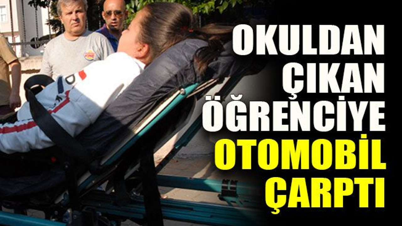 Okuldan çıkan öğrenciye otomobil çarptı