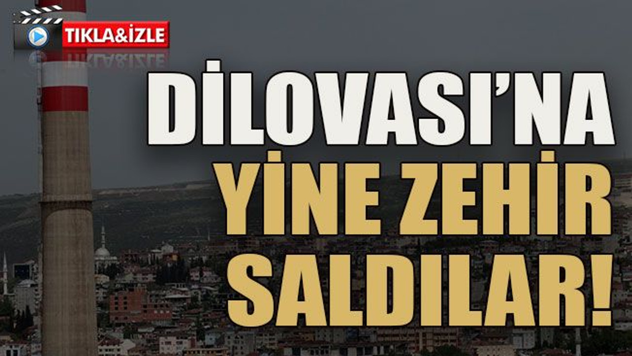Dilovası’na yine zehir saldılar!