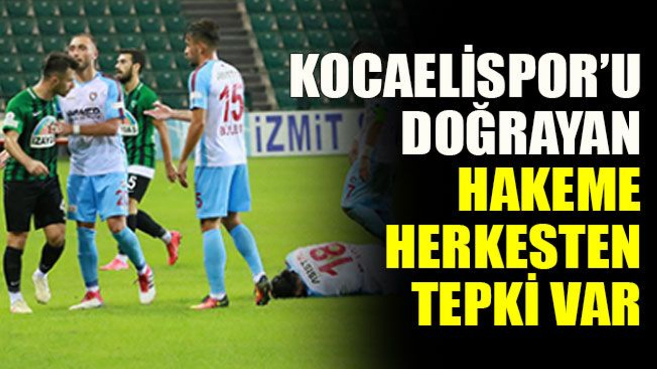 Kocaelispor’u doğrayan hakeme herkesten tepki var