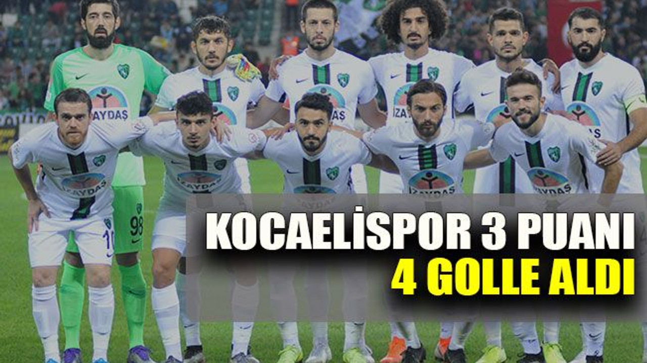 Kocaelispor 3 puanı 4 golle aldı